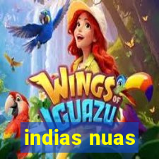 indias nuas