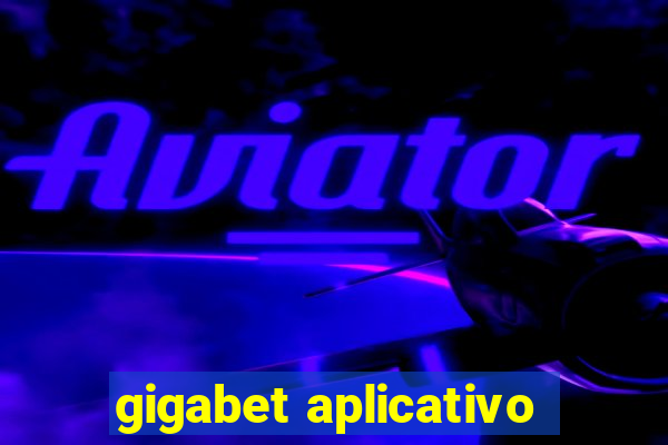 gigabet aplicativo