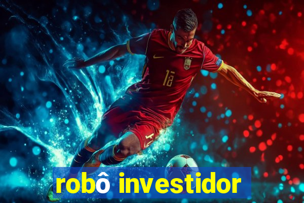 robô investidor