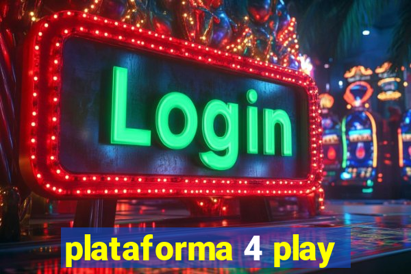 plataforma 4 play