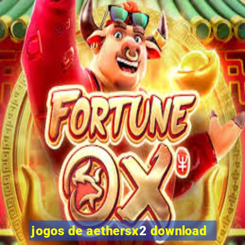 jogos de aethersx2 download