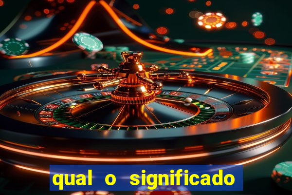 qual o significado do jogo