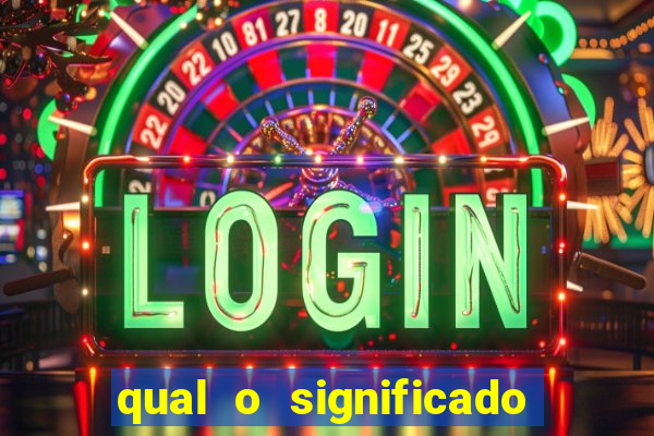 qual o significado do jogo