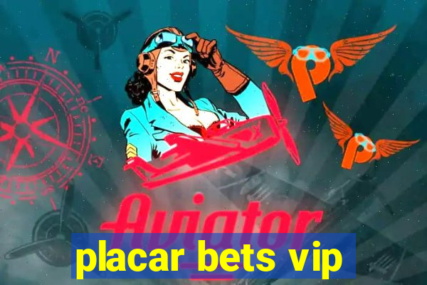 placar bets vip