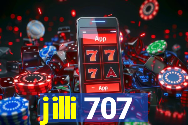 jilli 707