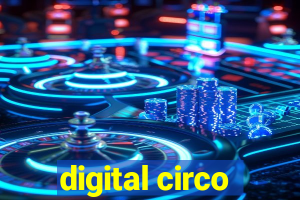 digital circo