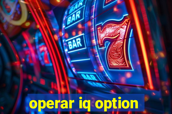 operar iq option