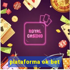 plataforma ok bet