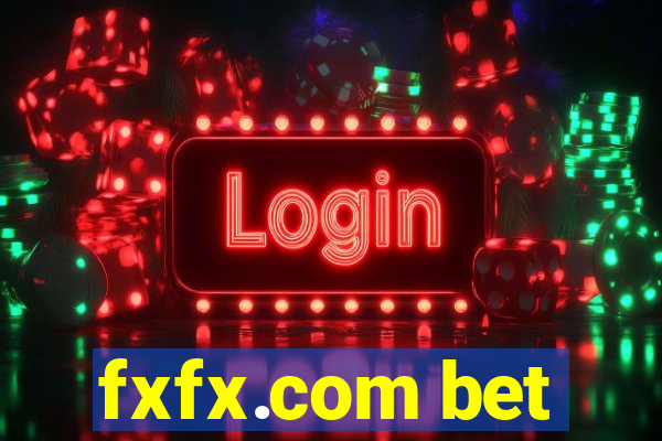 fxfx.com bet