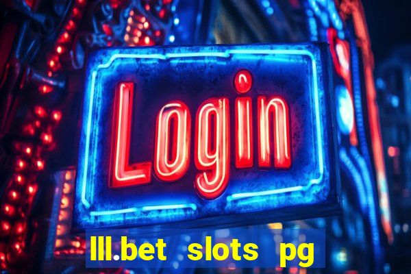 lll.bet slots pg online games