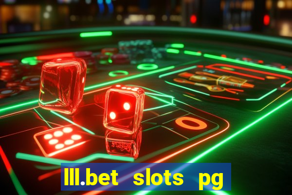 lll.bet slots pg online games