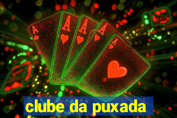 clube da puxada