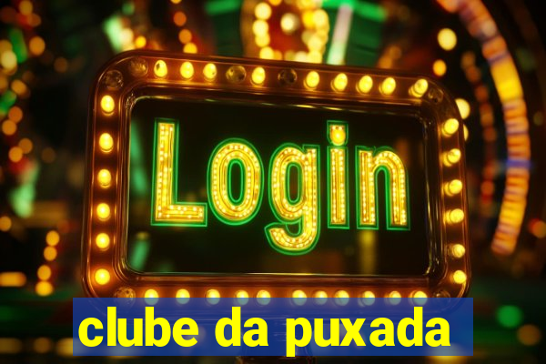 clube da puxada