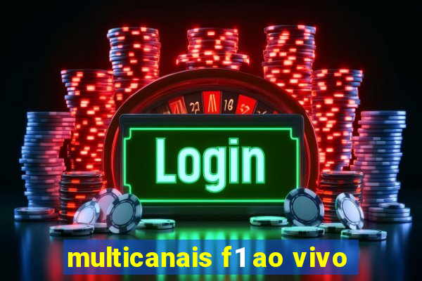 multicanais f1 ao vivo