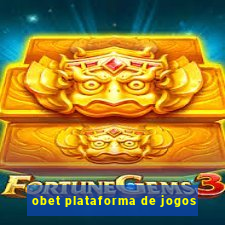 obet plataforma de jogos