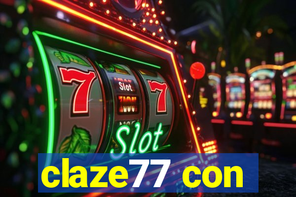 claze77 con