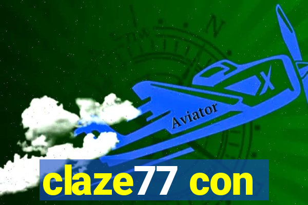 claze77 con