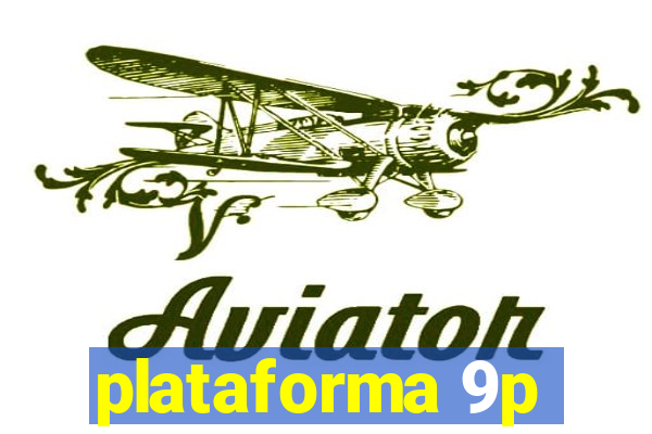 plataforma 9p