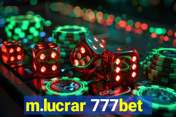 m.lucrar 777bet