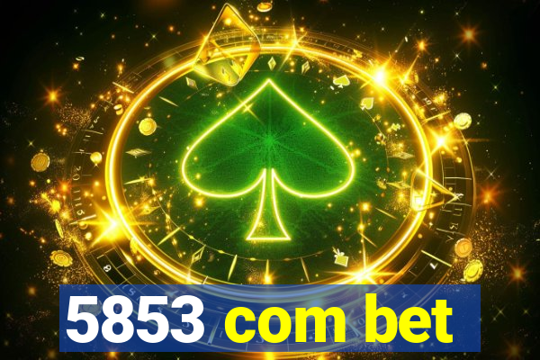 5853 com bet