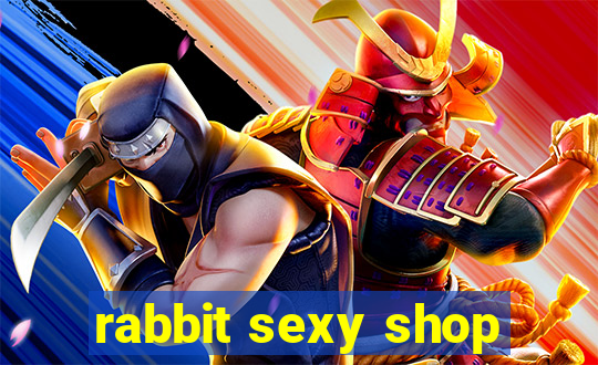 rabbit sexy shop