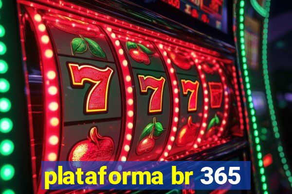 plataforma br 365