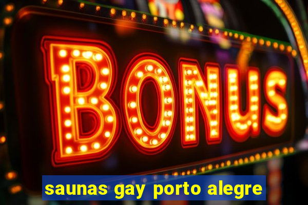 saunas gay porto alegre