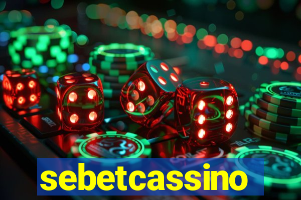 sebetcassino