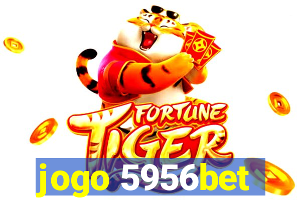 jogo 5956bet