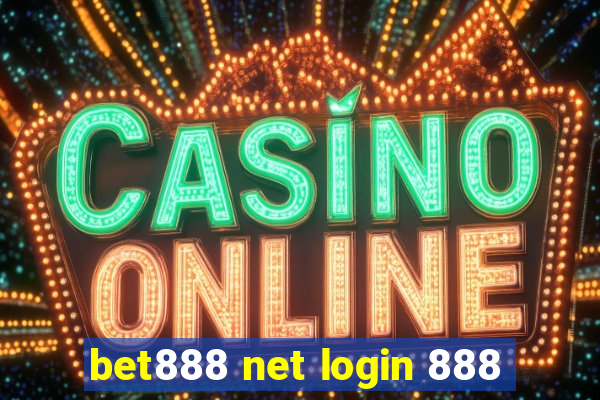 bet888 net login 888