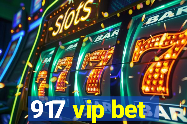 917 vip bet