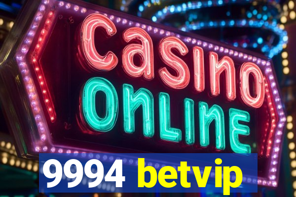 9994 betvip