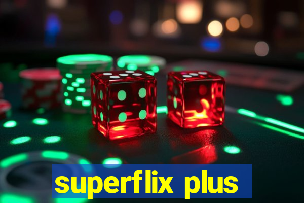 superflix plus