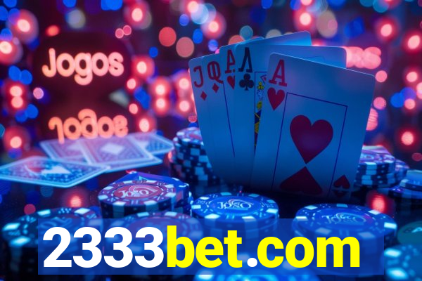 2333bet.com