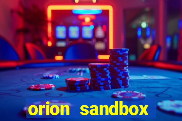 orion sandbox enhanced jogos 360