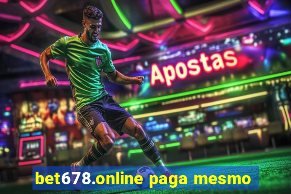 bet678.online paga mesmo