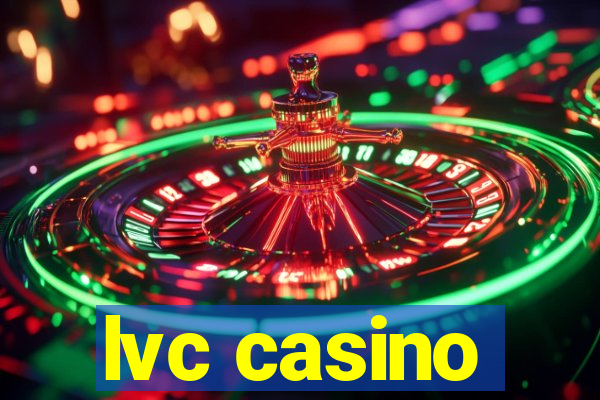 lvc casino