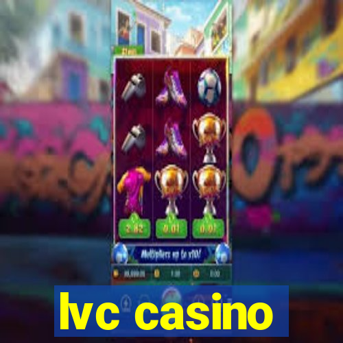 lvc casino