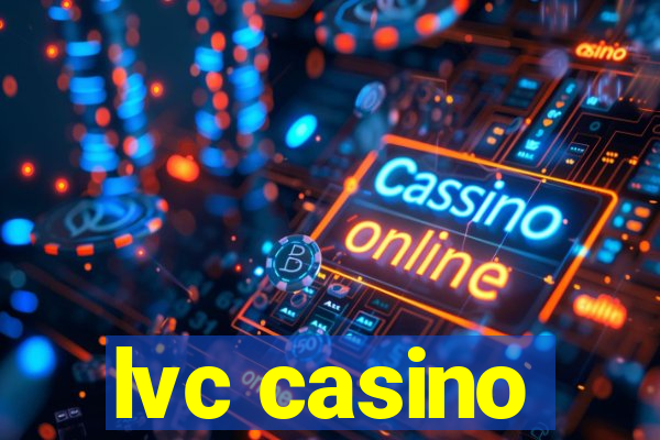 lvc casino