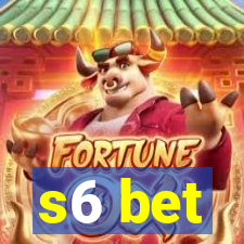 s6 bet