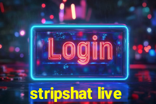 stripshat live