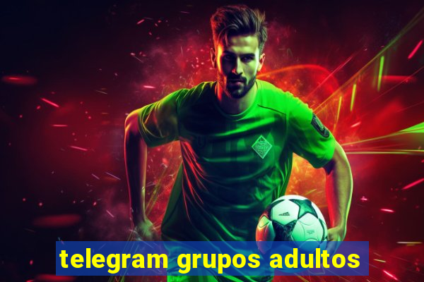 telegram grupos adultos