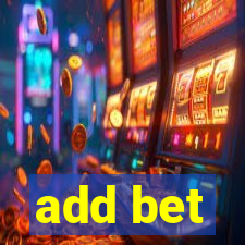 add bet