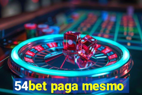 54bet paga mesmo