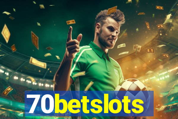 70betslots