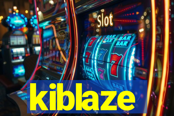 kiblaze