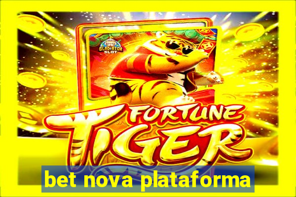 bet nova plataforma