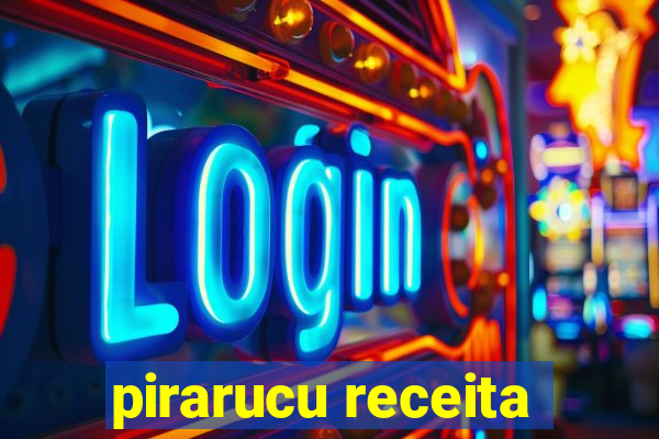 pirarucu receita