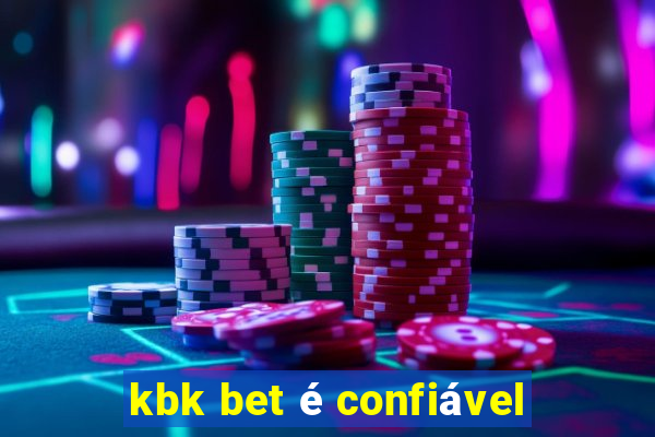 kbk bet é confiável