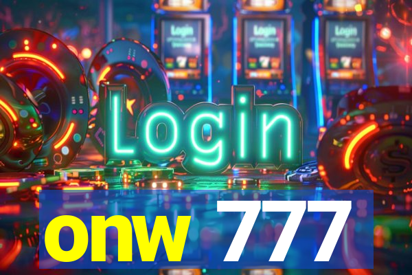 onw 777